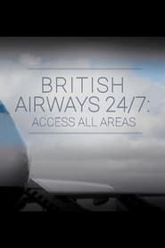British Airways 24/7: Access All Areas series tv