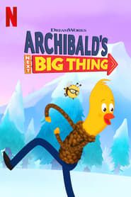 Archibald's Next Big Thing series tv