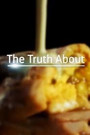 The Truth About...-hd