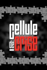 Cellule de crise series tv