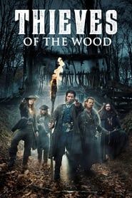 Thieves of the Wood series tv