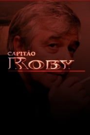 Capitão Roby</b> saison 01 