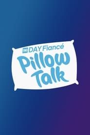 90 Day Fiancé: Pillow Talk 2022</b> saison 01 