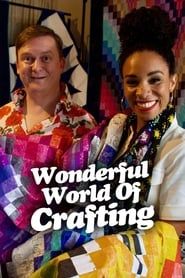 The Wonderful World of Crafting 2019</b> saison 01 