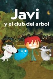 Javi and the Tree Club</b> saison 01 