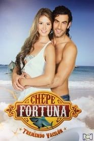 Chepe Fortuna series tv