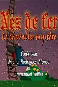 Nez de fer - Le chevalier mystère (2001)