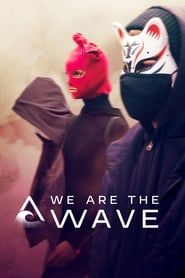 We Are the Wave series tv