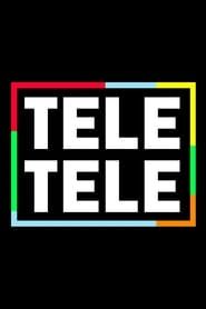 Tele Tele series tv