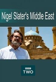 Nigel Slater's Middle East saison 01 episode 01  streaming