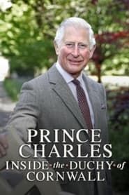 Prince Charles: Inside the Duchy of Cornwall series tv