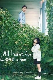 All I Want for Love is You series tv