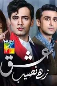 Ishq Zahe Naseeb series tv