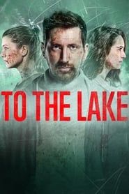 To the Lake series tv