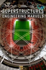 Superstructures: Engineering Marvels series tv