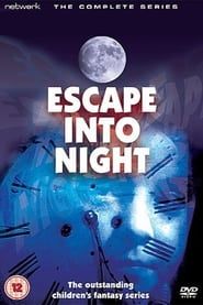 Escape Into Night series tv