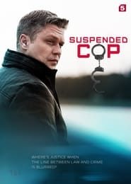 Suspended Cop</b> saison 01 