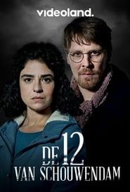 De 12 van Schouwendam series tv