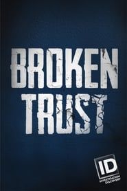 Broken Trust series tv