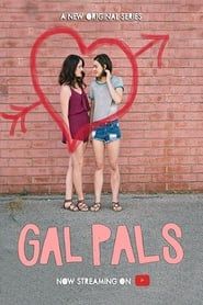 Gal Pals saison 01 episode 01  streaming