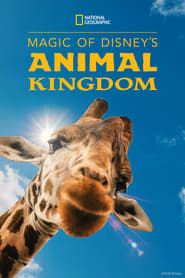 Magic of Disney's Animal Kingdom series tv