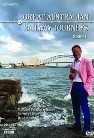 Great Australian Railway Journeys series tv