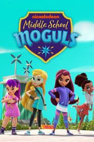Middle School Moguls series tv