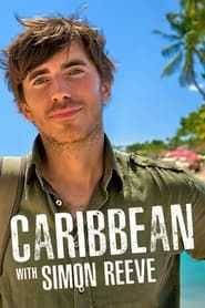 Caribbean with Simon Reeve series tv