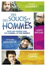 Des soucis et des hommes 2012</b> saison 01 