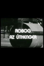 Robog az úthenger (1977)