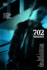 702 : The Series series tv