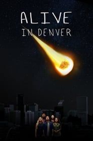 Alive in Denver series tv