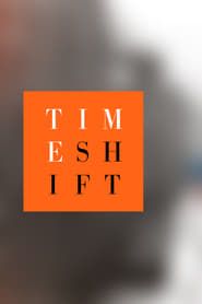 Timeshift</b> saison 01 