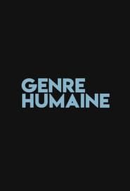 Genre Humaine series tv