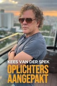 Kees van der Spek: Oplichters aangepakt series tv