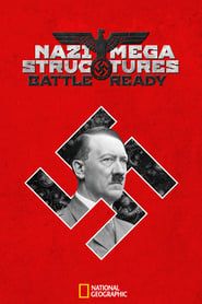 Nazi Megastructures: Battle Ready</b> saison 01 