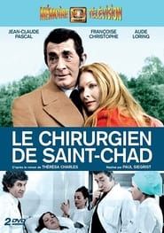 Le Chirurgien de Saint-Chad series tv