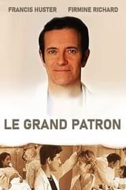 Le Grand Patron series tv