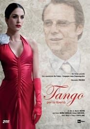 Tango per la Libertà series tv
