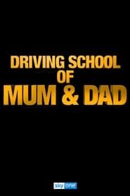 Driving School of Mum and Dad series tv
