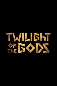 Twilight of the Gods 2020</b> saison 01 