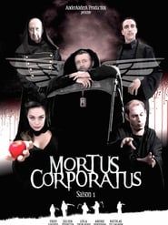 Mortus Corporatus series tv