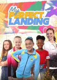 My Perfect Landing series tv