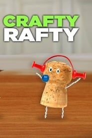 Crafty Rafty series tv