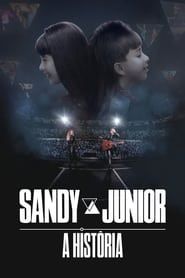 Sandy & Junior: A História series tv