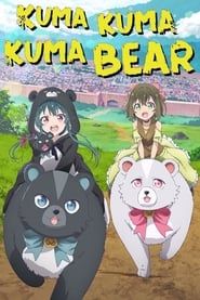 Kuma Kuma Kuma Bear</b> saison 001 