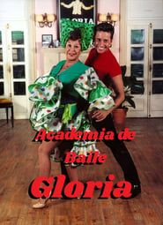 Academia de Baile Gloria series tv