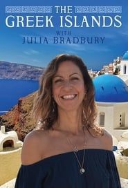 The Greek Islands with Julia Bradbury series tv