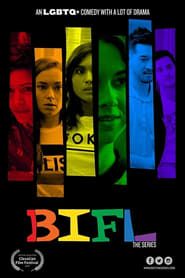 BIFL: The Series series tv