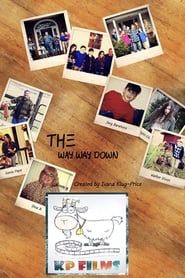 The Way Way Down series tv